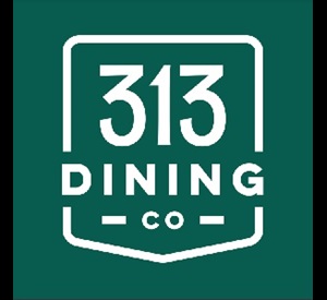 313 Dining Co
